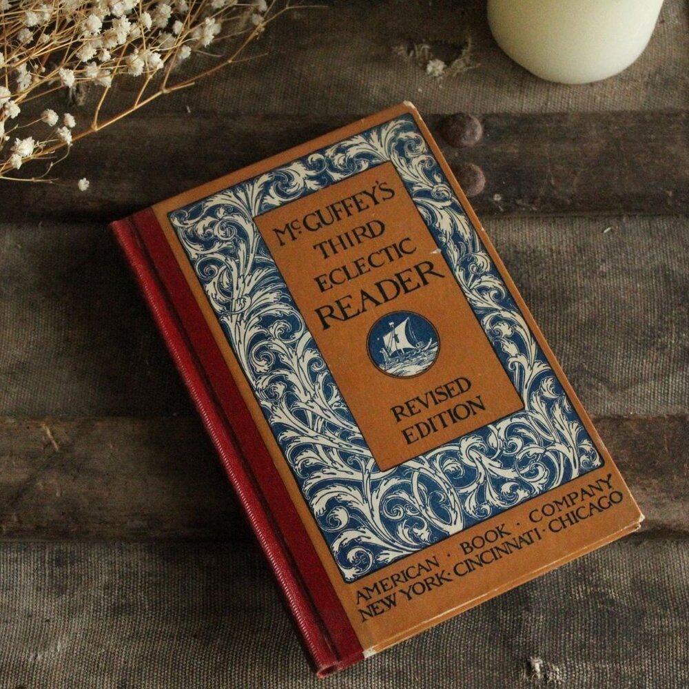Vintage 1920s Book, "McGuffey's Third Eclectic Reader", Revised Edition American